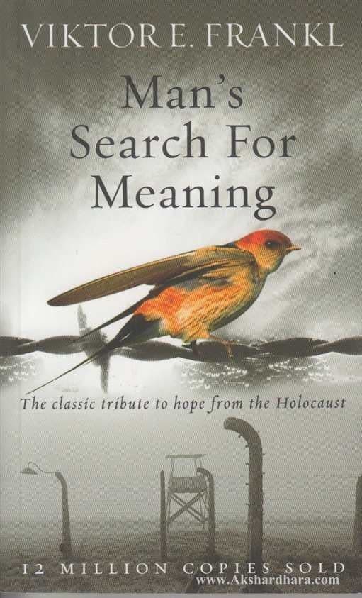 Man's Search for Meaning by Viktor Frankl